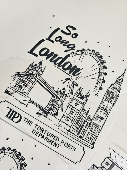 8 Inch So long London DTF Print